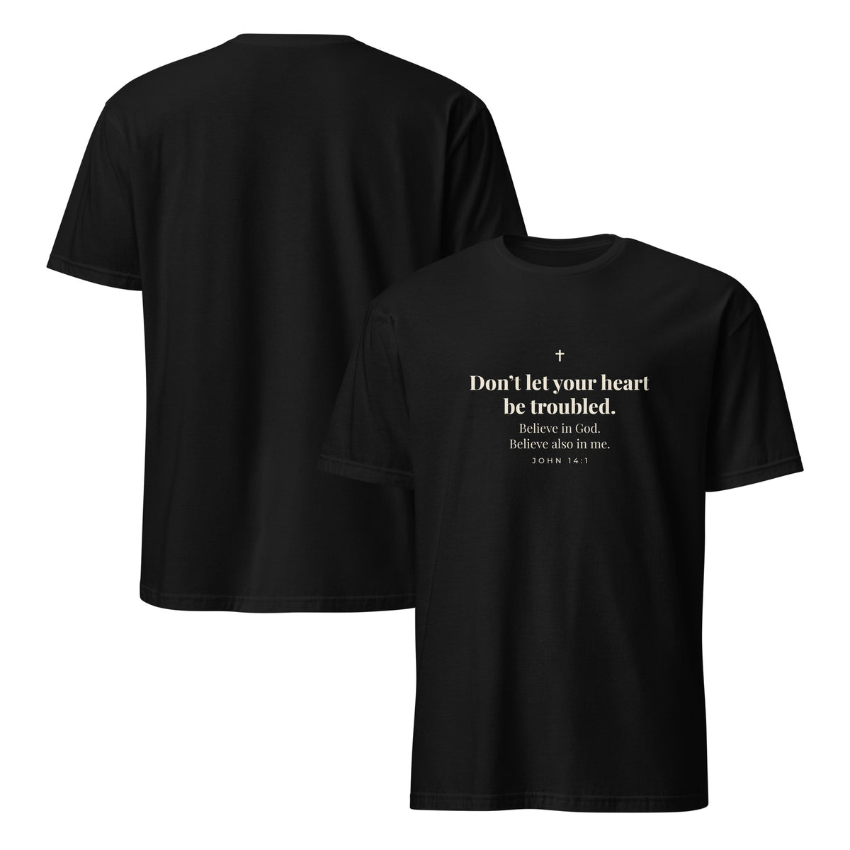 John 14:1 T-Shirt in Black – front and back mockup