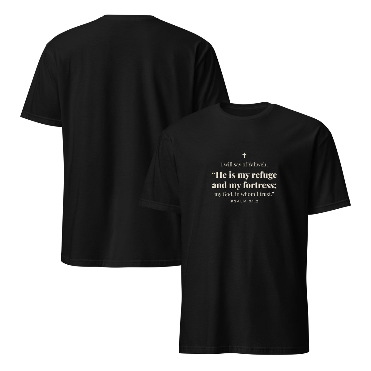 Psalm 91:2 T-Shirt in Black – front and back mockup