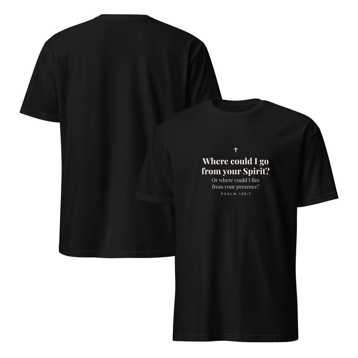Psalm 139:7 T-Shirt in Black – front and back mockup