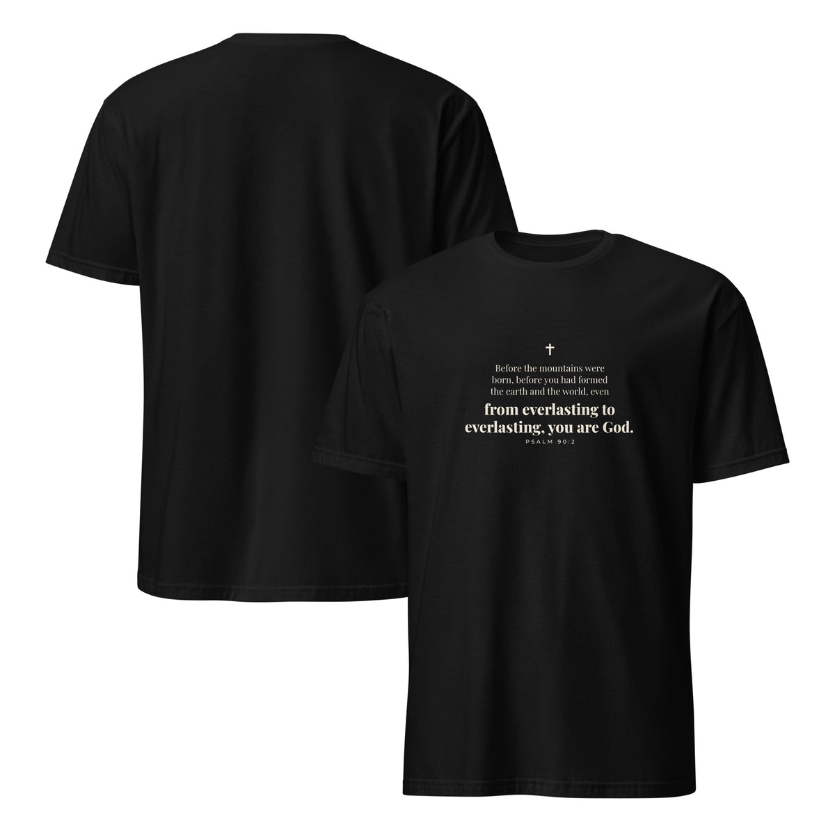 Psalm 90:2 T-Shirt in Black – front and back mockup