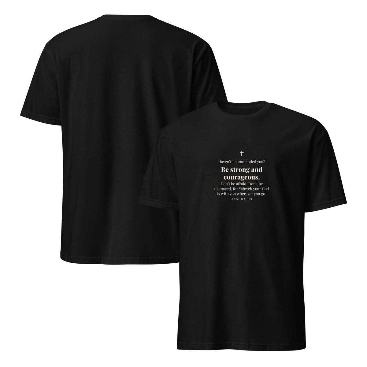 Joshua 1:9 T-Shirt in Black – front and back mockup