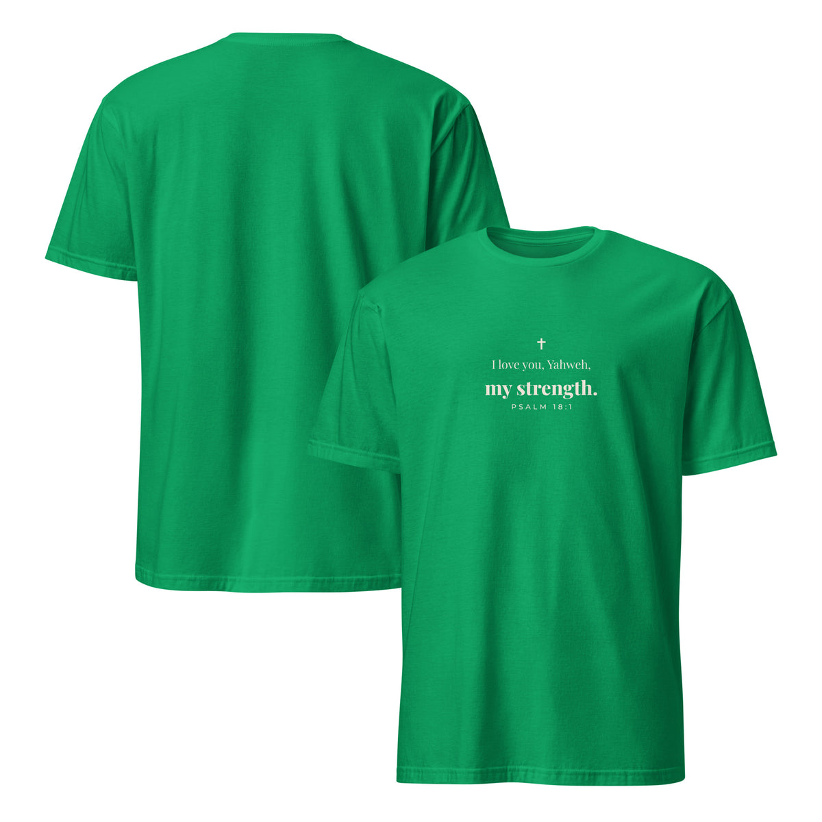 Psalm 18:1 T-Shirt in Irish Green – front and back mockup
