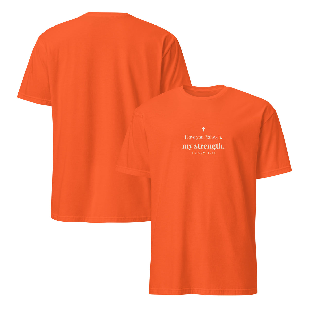 Psalm 18:1 T-Shirt in Orange – front and back mockup