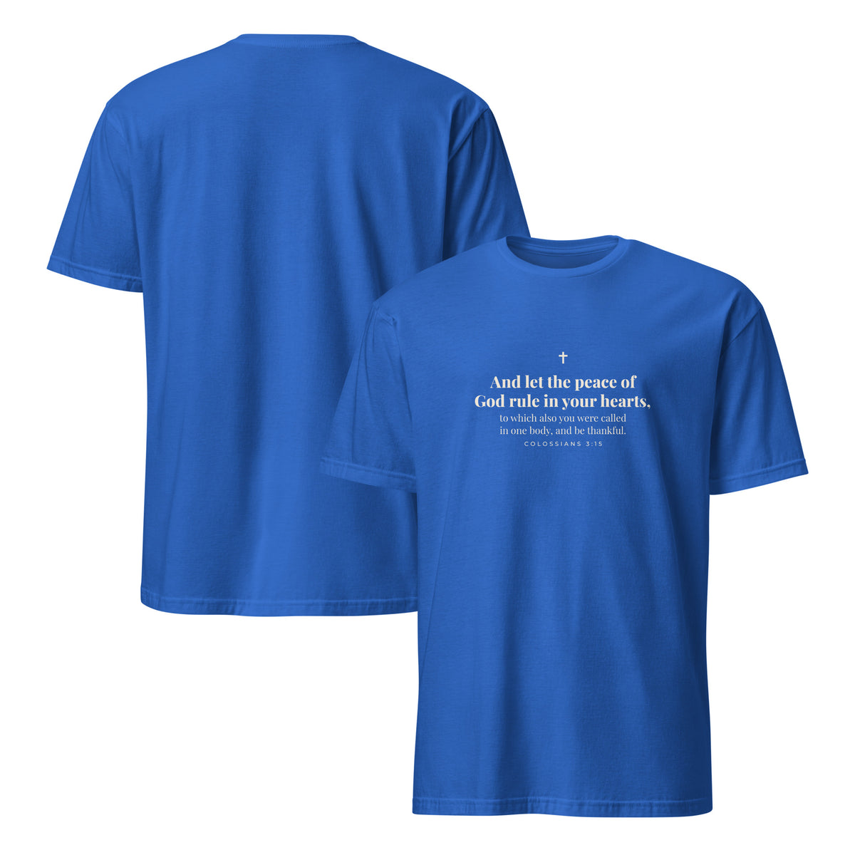 Colossians 3:15 T-Shirt in Royal – front and back mockup